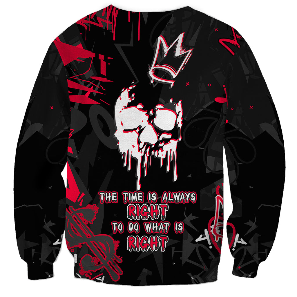 Skull Pattern Sweatshirt The Time Is Aways Right To Do What Is Right - Wonder Print Shop