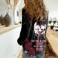Skull Pattern Women Casual Shirt The Time Is Aways Right To Do What Is Right - Wonder Print Shop