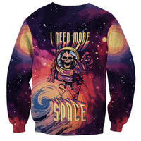 Skull Sweatshirt I Need More Space Cosmic Style - Wonder Print Shop
