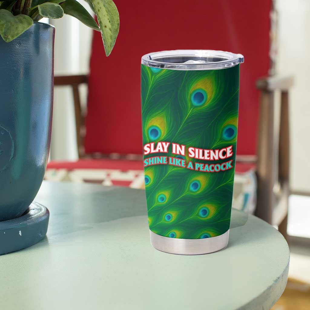 Georgia Peacock Tumbler Cup with Slay in Silence Shine Like a Peacock Design - Wonder Print Shop