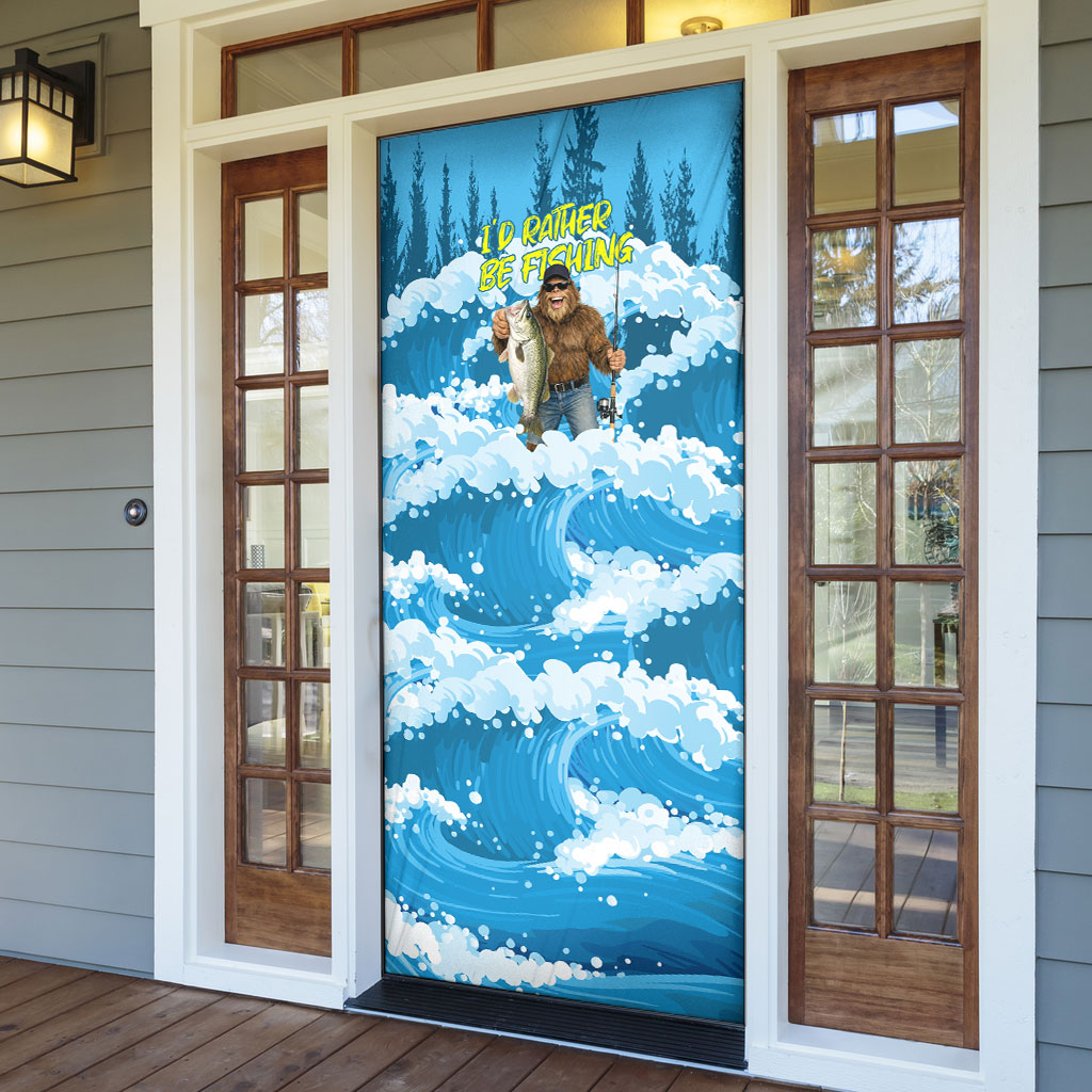 Bigfoot Sasquatch I'd Rather Be Fishing Door Cover Funny Angler Humorous Outdoors Graphic Art