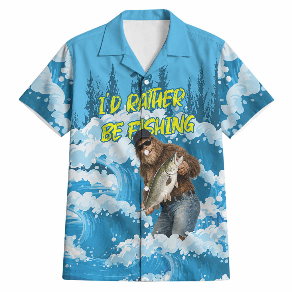 Bigfoot Sasquatch I'd Rather Be Fishing Hawaiian Shirt Funny Angler Humorous Outdoors Graphic Art