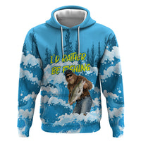 Bigfoot Sasquatch I'd Rather Be Fishing Hoodie Funny Angler Humorous Outdoors Graphic Art