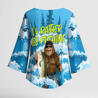 Bigfoot Sasquatch I'd Rather Be Fishing Kimono Sleeve Blouse Funny Angler Humorous Outdoors Graphic Art