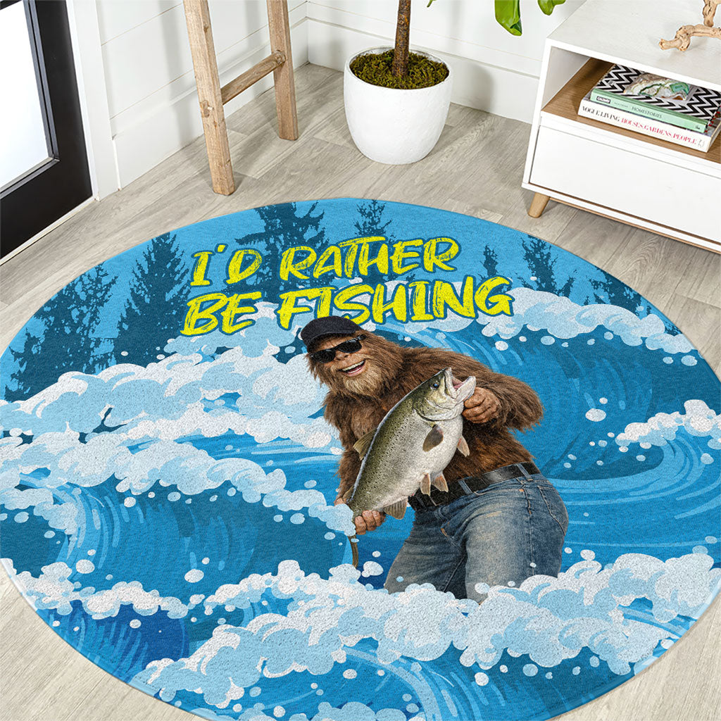 Bigfoot Sasquatch I'd Rather Be Fishing Round Carpet Funny Angler Humorous Outdoors Graphic Art