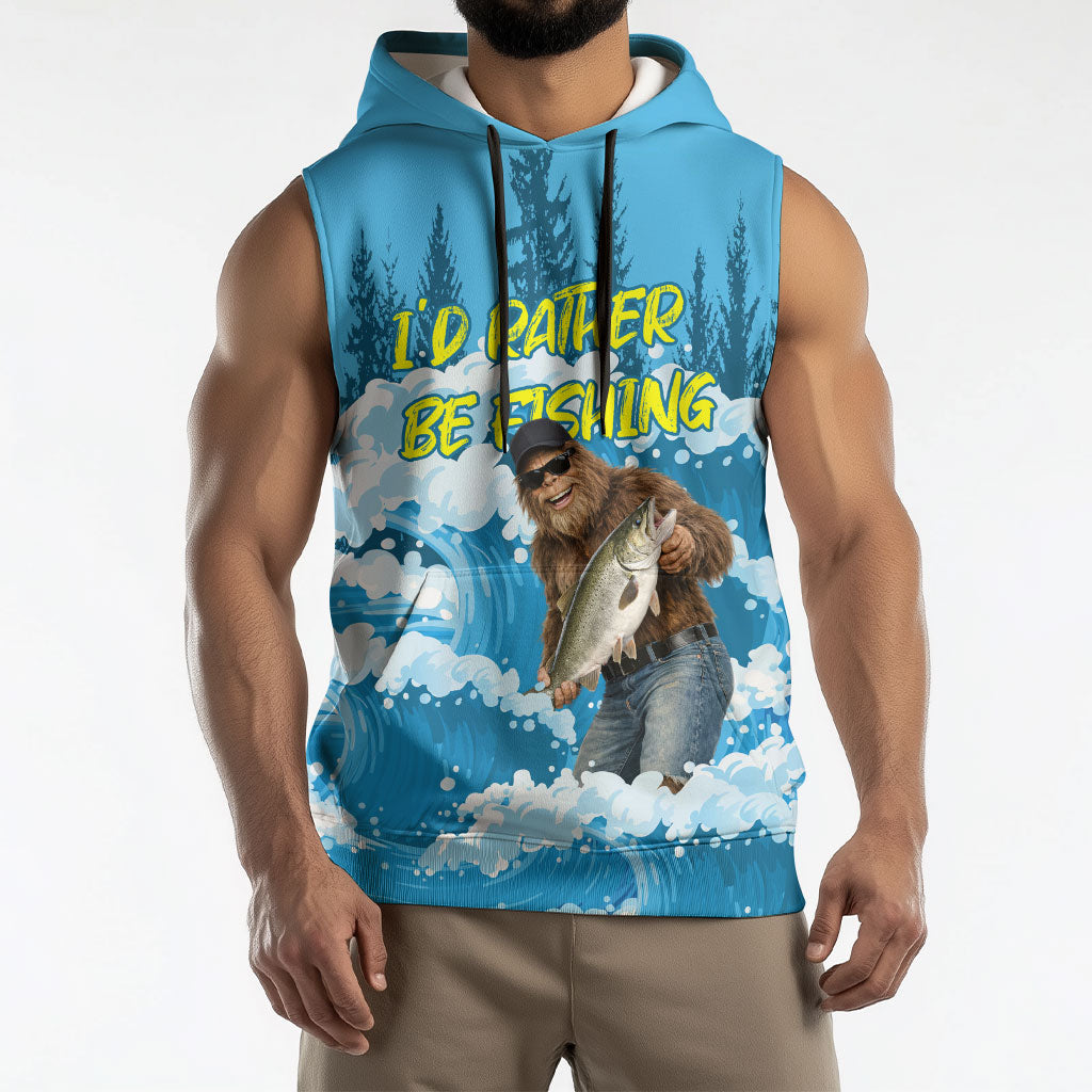 Bigfoot Sasquatch I'd Rather Be Fishing Sleeveless Hoodie Funny Angler Humorous Outdoors Graphic Art