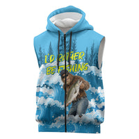 Bigfoot Sasquatch I'd Rather Be Fishing Sleeveless Zip Hoodie Funny Angler Humorous Outdoors Graphic Art