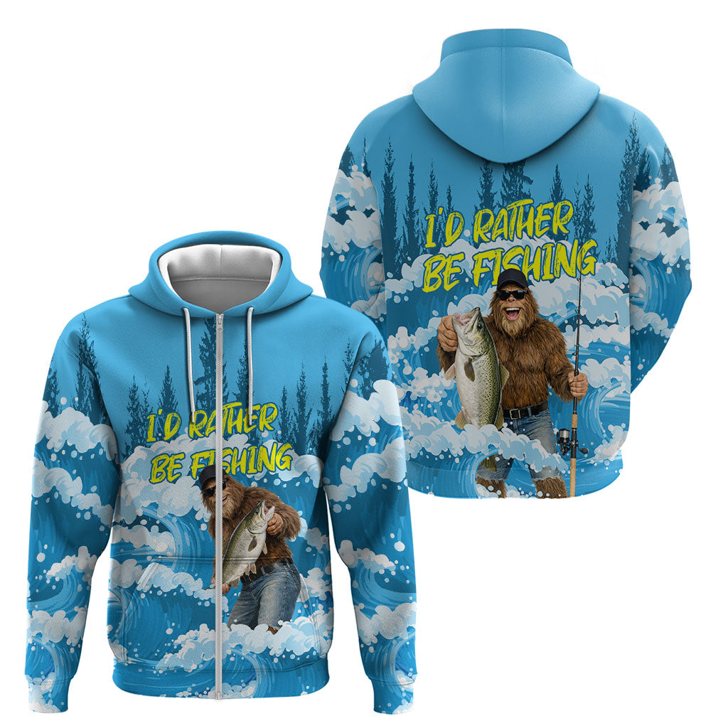 Bigfoot Sasquatch I'd Rather Be Fishing Zip Hoodie Funny Angler Humorous Outdoors Graphic Art