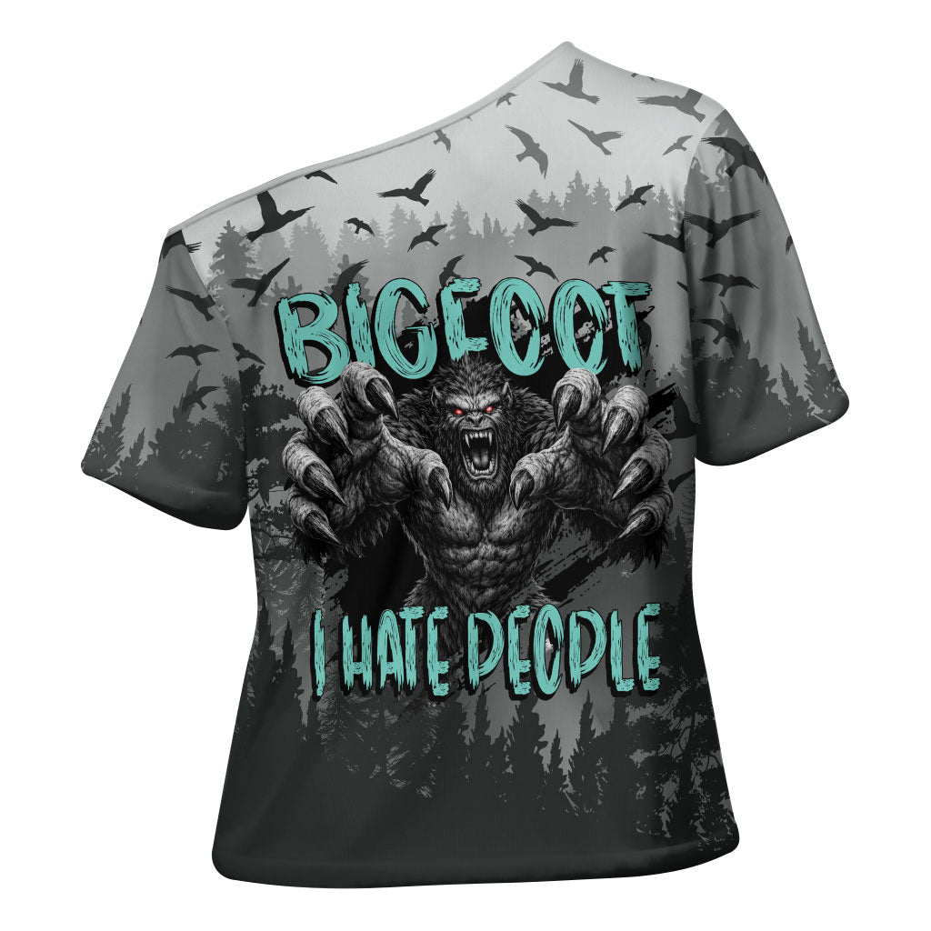 Bigfoot Stay Wild I Hate People Cross Shoulder Shirt Angry Sasquatch Distressed Forest Dark Fantasy