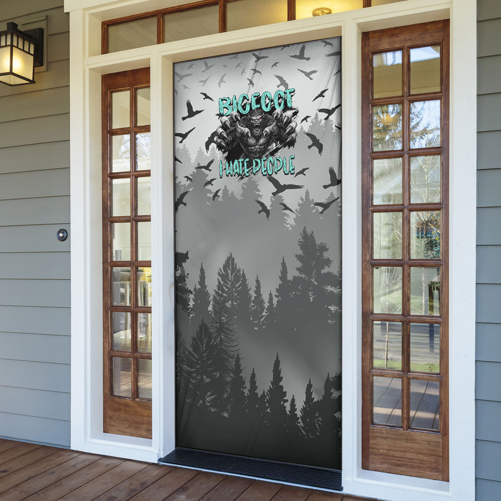 Bigfoot Stay Wild I Hate People Door Cover Angry Sasquatch Distressed Forest Dark Fantasy