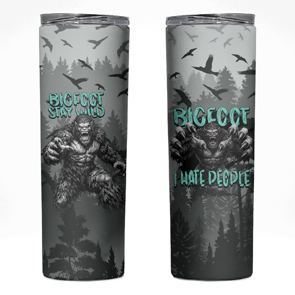 Bigfoot Stay Wild I Hate People Skinny Tumbler Angry Sasquatch Distressed Forest Dark Fantasy