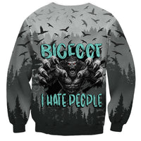 Bigfoot Stay Wild I Hate People Sweatshirt Angry Sasquatch Distressed Forest Dark Fantasy