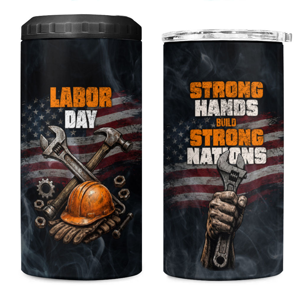 Labor Day 4 in 1 Can Cooler Tumbler Strong Hands Build Nations Patriotic Grunge Tools
