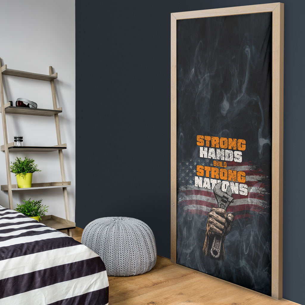 Labor Day Door Cover Strong Hands Build Nations Patriotic Grunge Tools