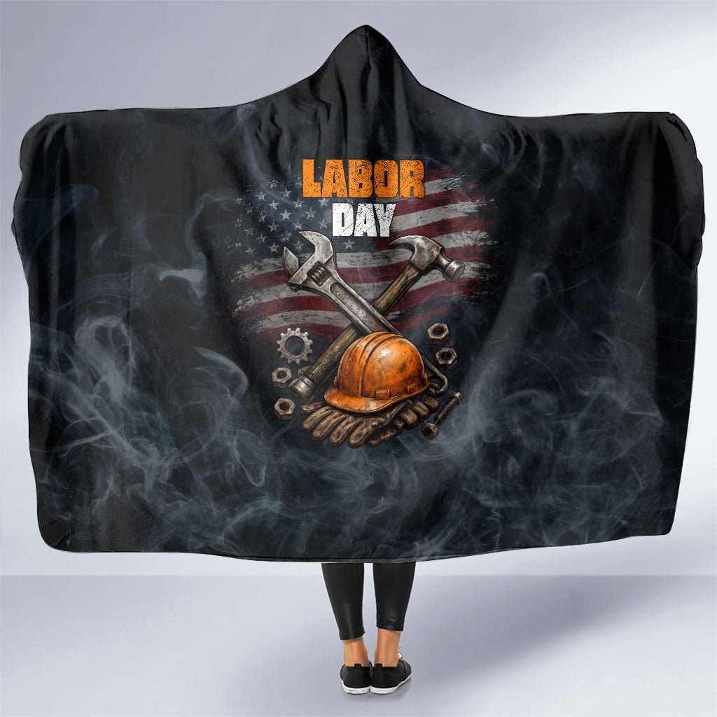 Labor Day Hooded Blanket Strong Hands Build Nations Patriotic Grunge Tools