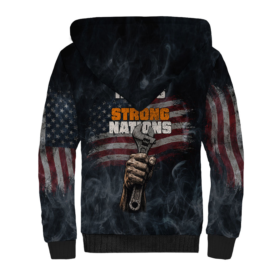 Labor Day Sherpa Hoodie Strong Hands Build Nations Patriotic Grunge Tools