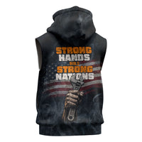 Labor Day Sleeveless Hoodie Strong Hands Build Nations Patriotic Grunge Tools