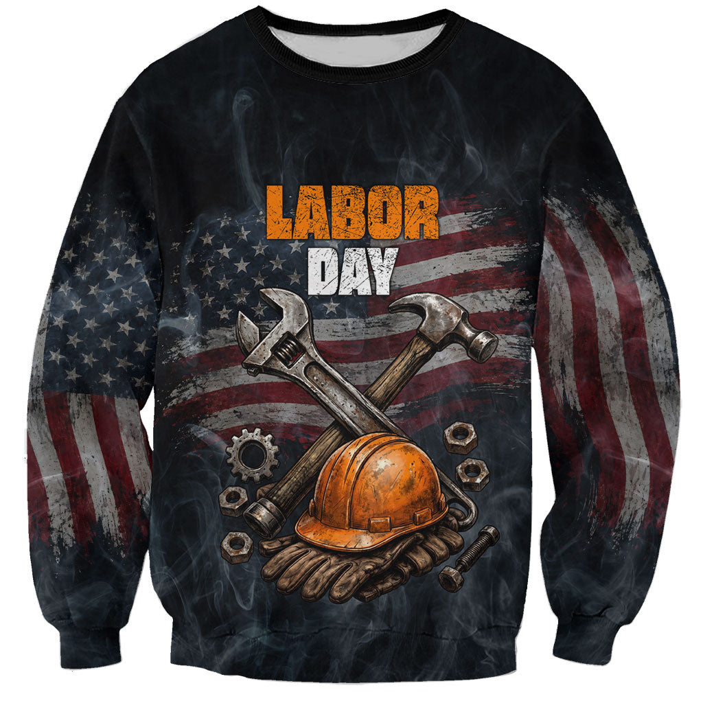 Labor Day Sweatshirt Strong Hands Build Nations Patriotic Grunge Tools