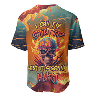 I Can Fix Stupid Bit It's Gonna Hurt Flaming kull Baseball Jersey - Wonder Print Shop