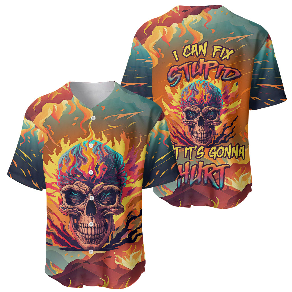 I Can Fix Stupid Bit It's Gonna Hurt Flaming kull Baseball Jersey - Wonder Print Shop