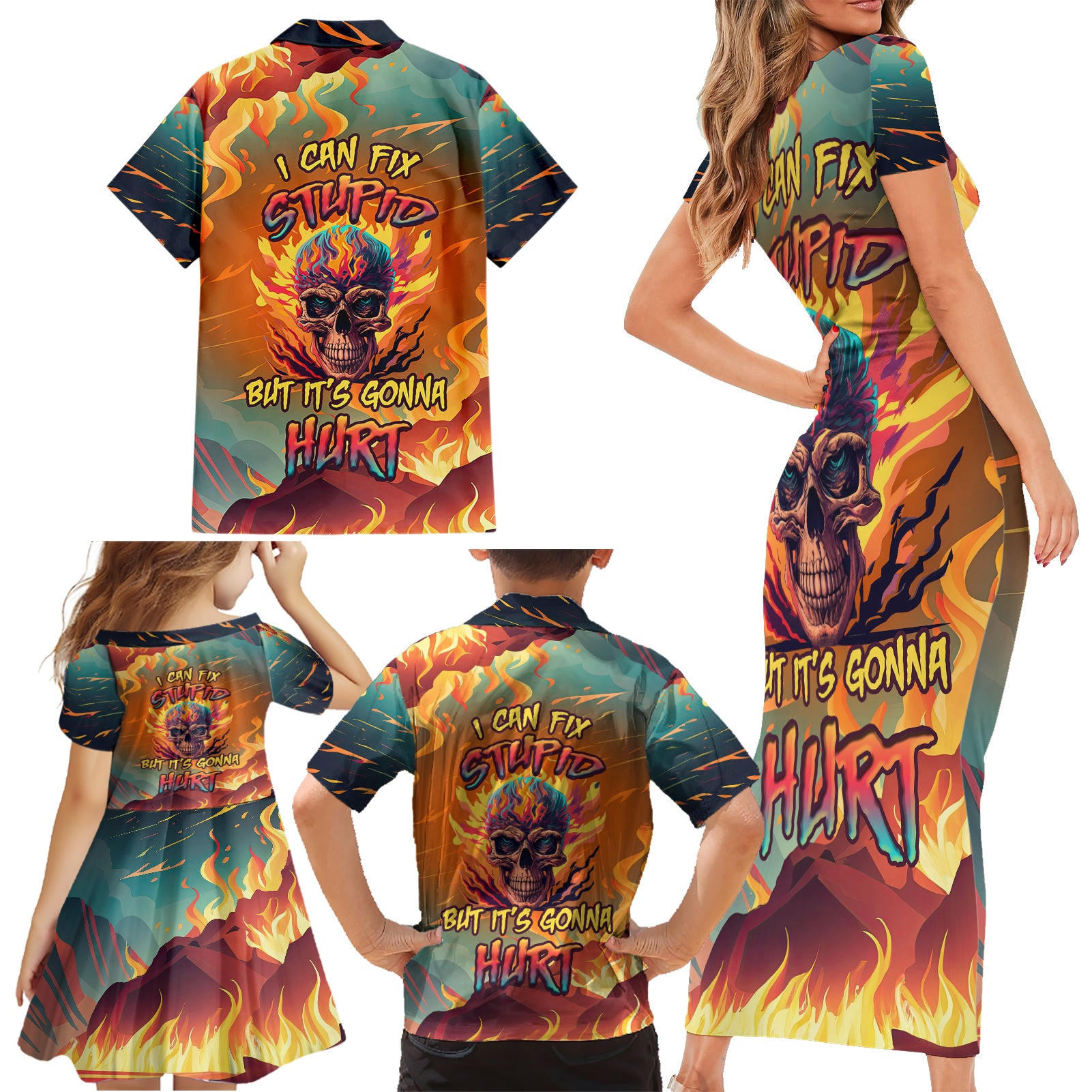 I Can Fix Stupid Bit It's Gonna Hurt Flaming kull Family Matching Short Sleeve Bodycon Dress and Hawaiian Shirt - Wonder Print Shop
