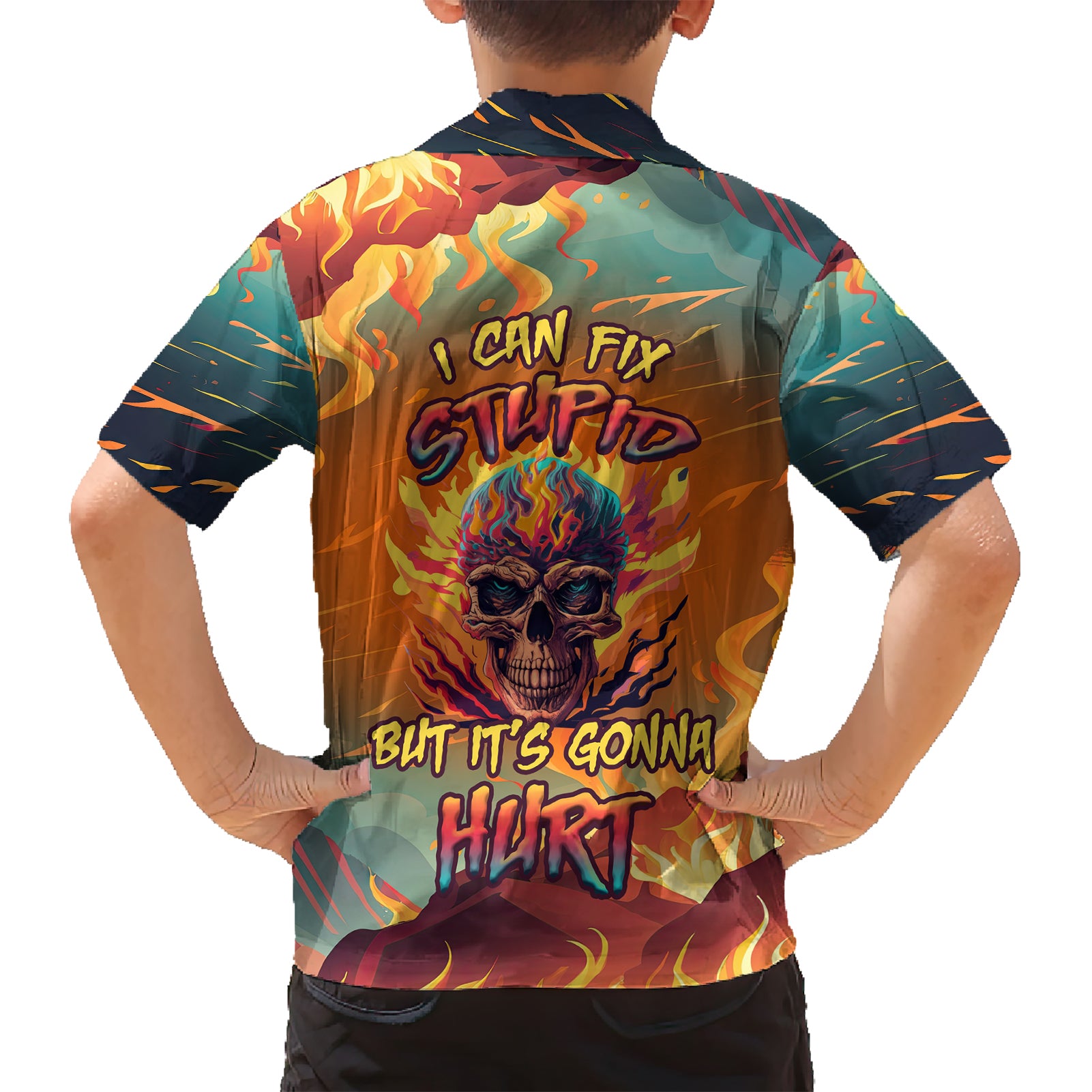 I Can Fix Stupid Bit It's Gonna Hurt Flaming kull Kid Hawaiian Shirt - Wonder Print Shop