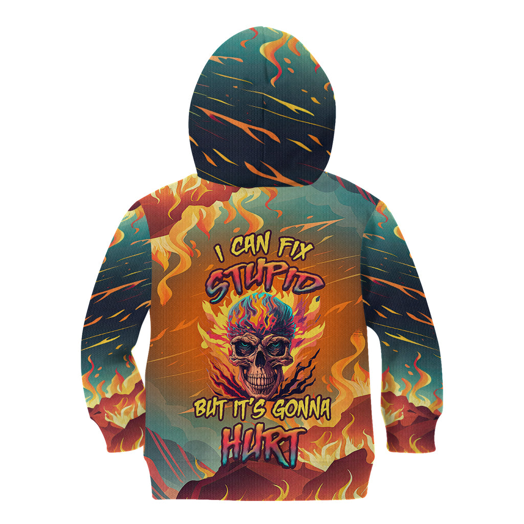 I Can Fix Stupid Bit It's Gonna Hurt Flaming kull Kid Hoodie - Wonder Print Shop