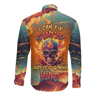 Skull Flaming Long Sleeve Button Shirt I Can Fix Stupid But It's Gonna Hurt - Wonder Print Shop