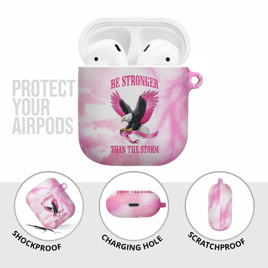 Pink Ribbon American Eagle AirPods Case Breast Cancer Awareness - Be Stronger Than The Storm