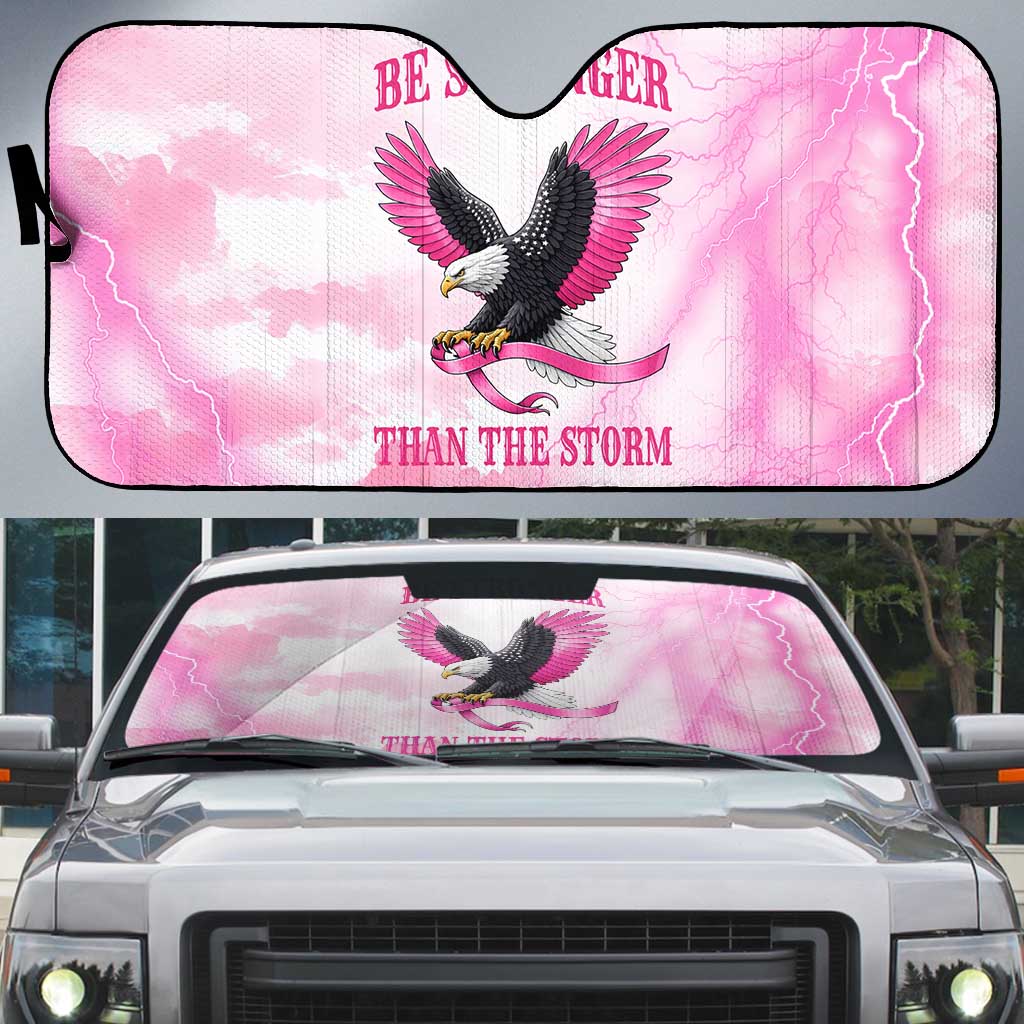 Pink Ribbon American Eagle Auto Sun Shade Breast Cancer Awareness - Be Stronger Than The Storm
