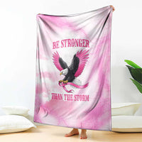 Pink Ribbon American Eagle Blanket Breast Cancer Awareness - Be Stronger Than The Storm