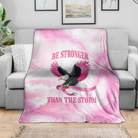 Pink Ribbon American Eagle Blanket Breast Cancer Awareness - Be Stronger Than The Storm