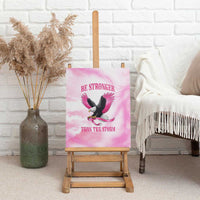 Pink Ribbon American Eagle Canvas Wall Art Breast Cancer Awareness - Be Stronger Than The Storm