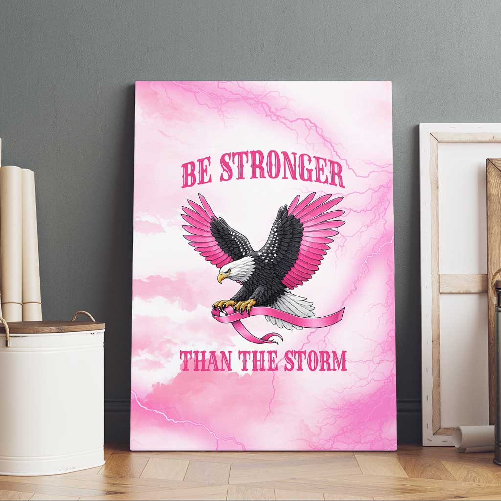 Pink Ribbon American Eagle Canvas Wall Art Breast Cancer Awareness - Be Stronger Than The Storm