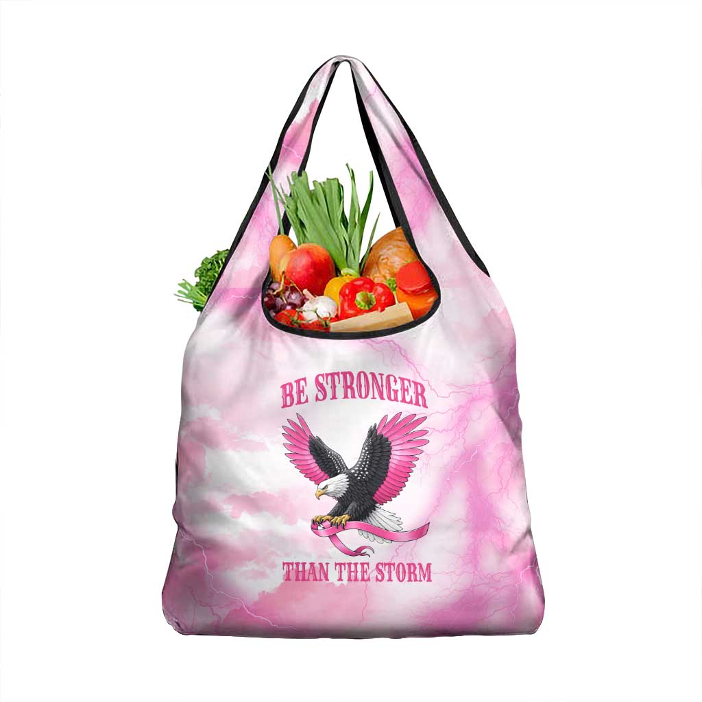 Pink Ribbon American Eagle Grocery Bag Breast Cancer Awareness - Be Stronger Than The Storm