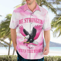 Pink Ribbon American Eagle Hawaiian Shirt Breast Cancer Awareness - Be Stronger Than The Storm