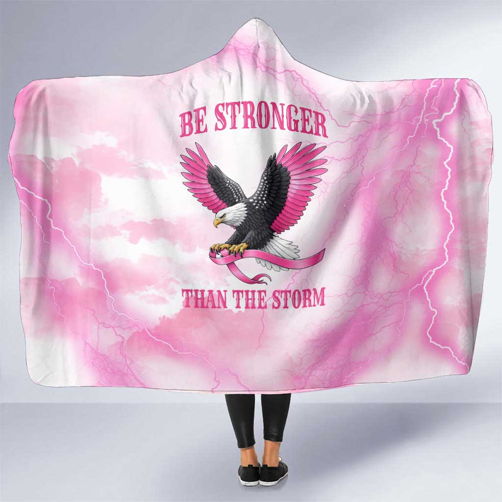 Pink Ribbon American Eagle Hooded Blanket Breast Cancer Awareness - Be Stronger Than The Storm