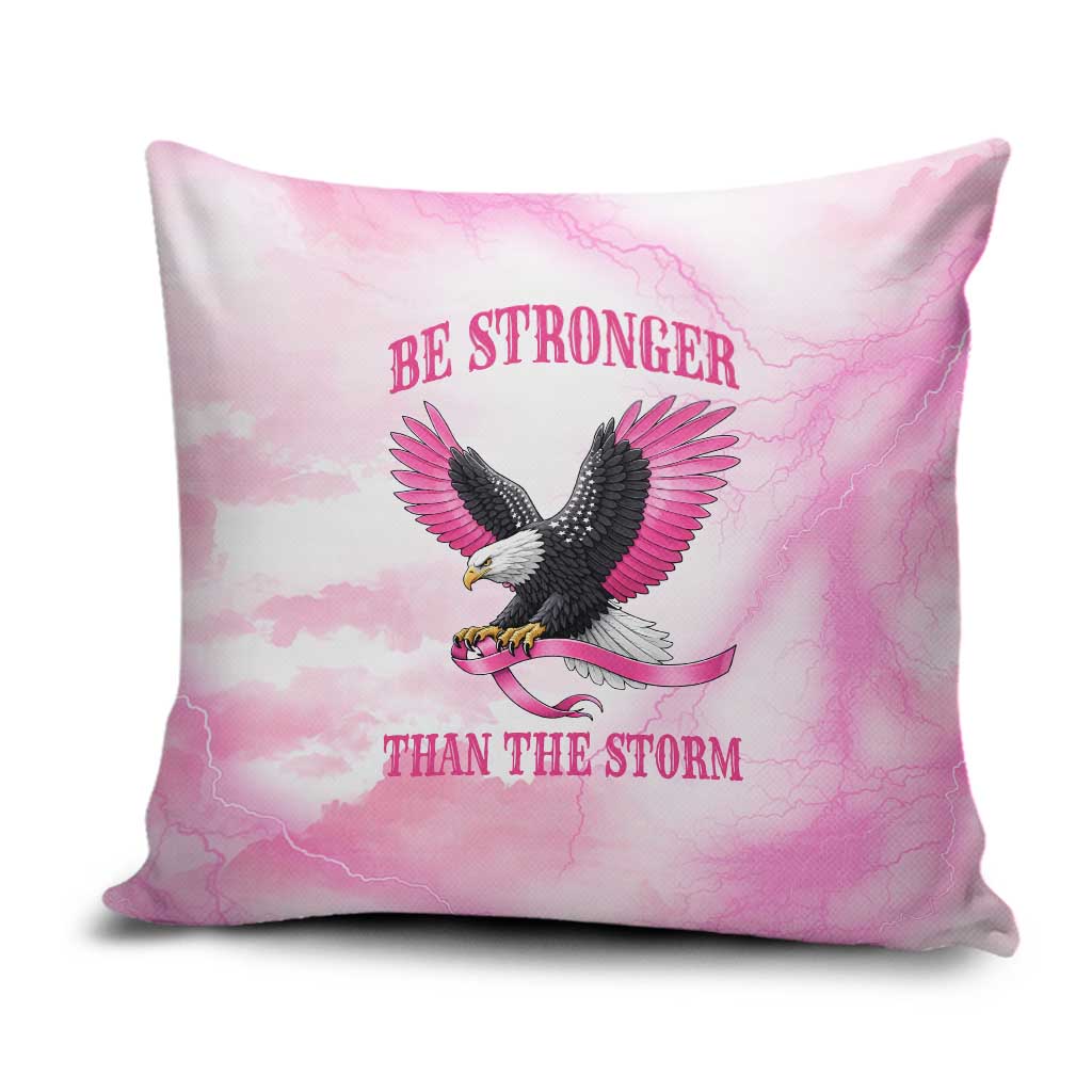 Pink Ribbon American Eagle Pillow Cover Breast Cancer Awareness - Be Stronger Than The Storm