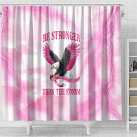 Pink Ribbon American Eagle Shower Curtain Breast Cancer Awareness - Be Stronger Than The Storm