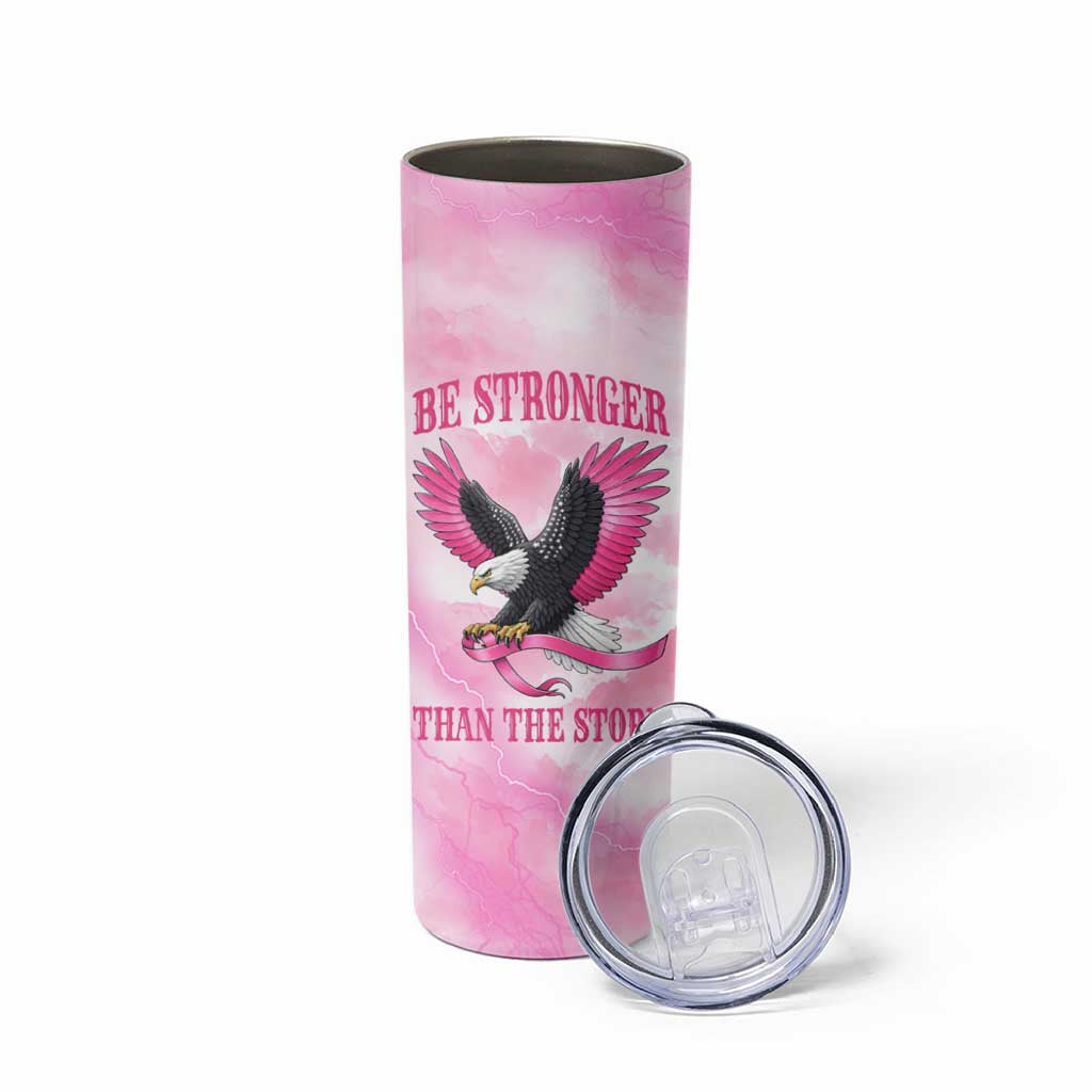 Pink Ribbon American Eagle Skinny Tumbler Breast Cancer Awareness - Be Stronger Than The Storm