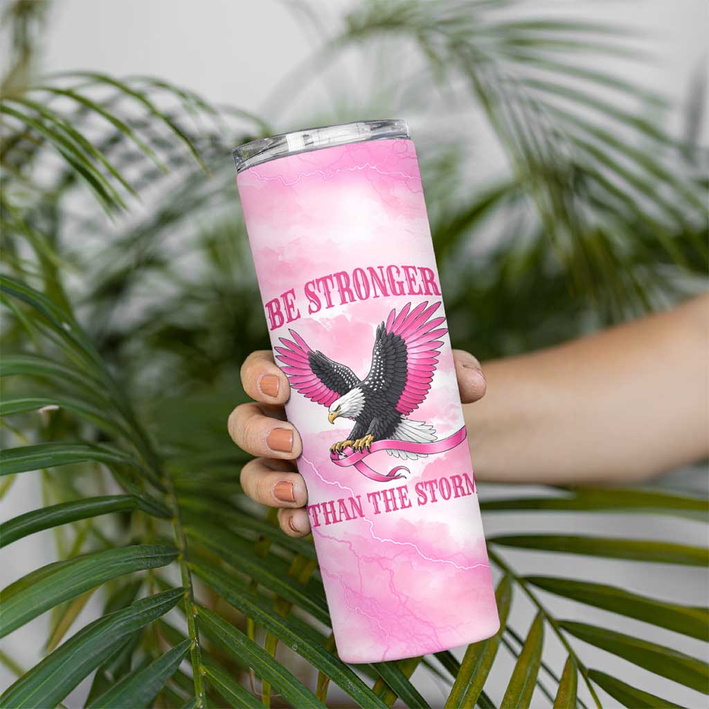 Pink Ribbon American Eagle Skinny Tumbler Breast Cancer Awareness - Be Stronger Than The Storm