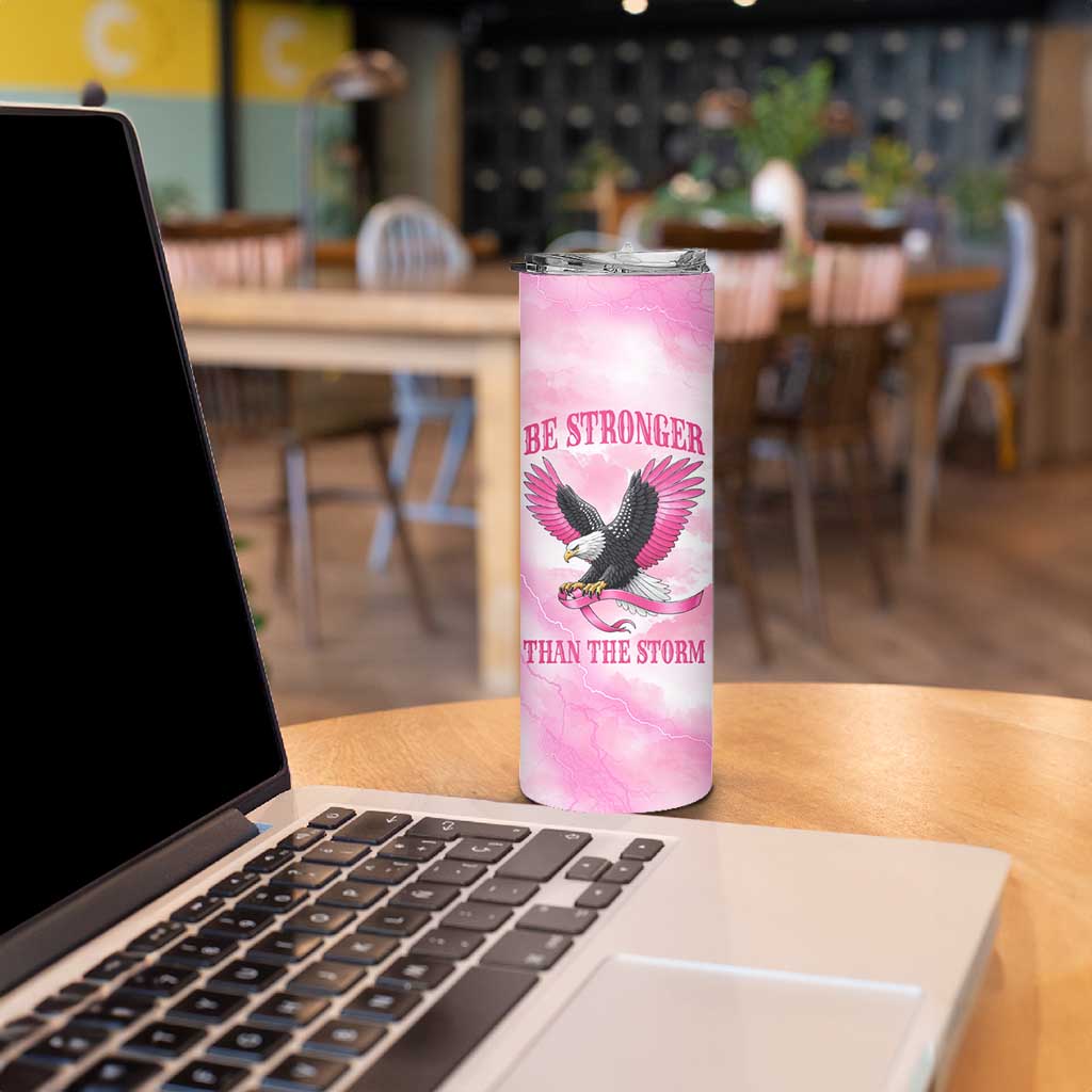 Pink Ribbon American Eagle Skinny Tumbler Breast Cancer Awareness - Be Stronger Than The Storm