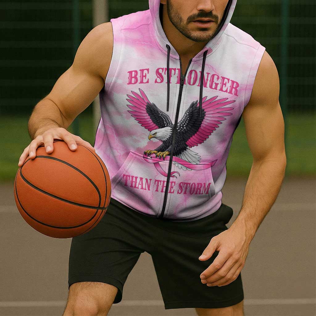 Pink Ribbon American Eagle Sleeveless Zip Hoodie Breast Cancer Awareness - Be Stronger Than The Storm
