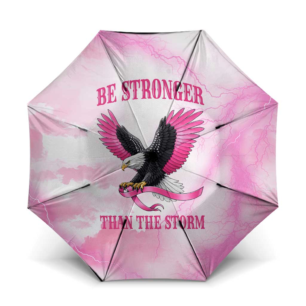 Pink Ribbon American Eagle Umbrella Breast Cancer Awareness - Be Stronger Than The Storm