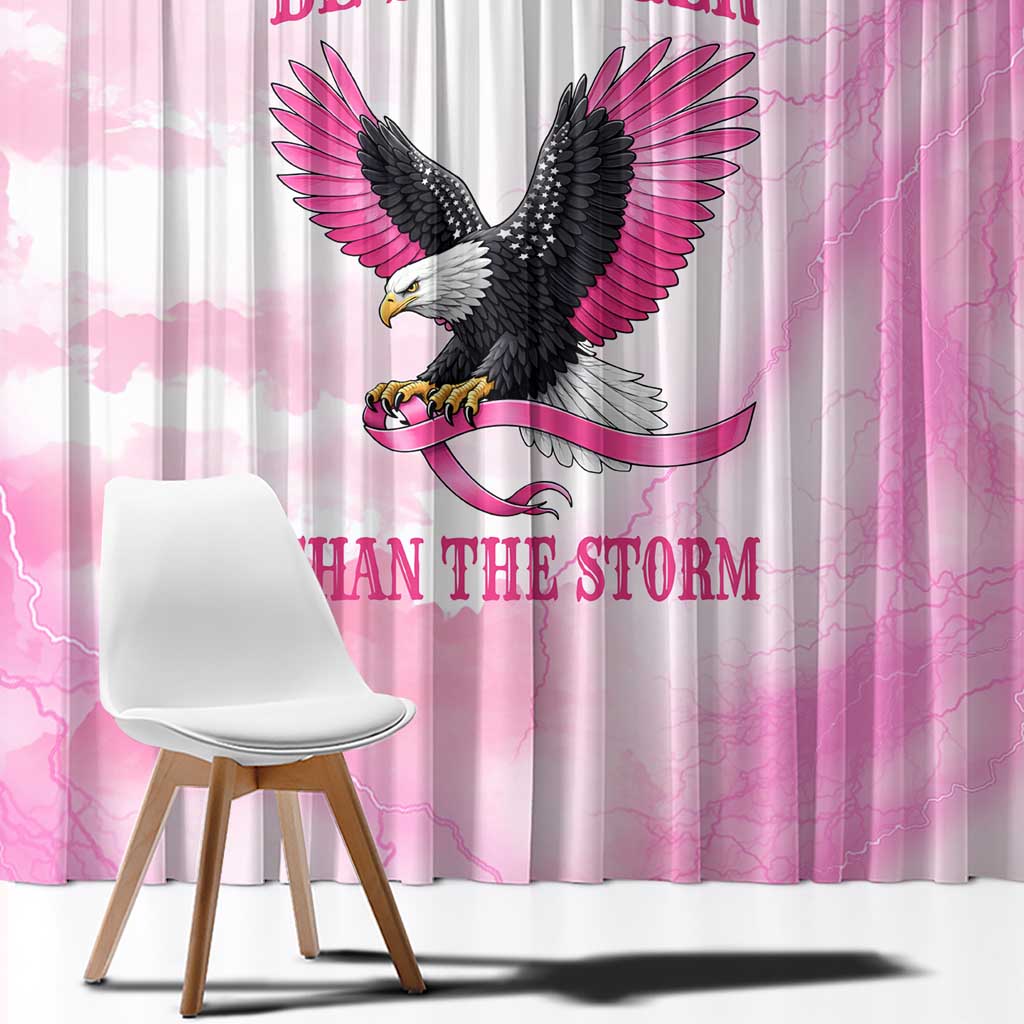 Pink Ribbon American Eagle Window Curtain Breast Cancer Awareness - Be Stronger Than The Storm