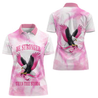 Pink Ribbon American Eagle Women Polo Shirt Breast Cancer Awareness - Be Stronger Than The Storm