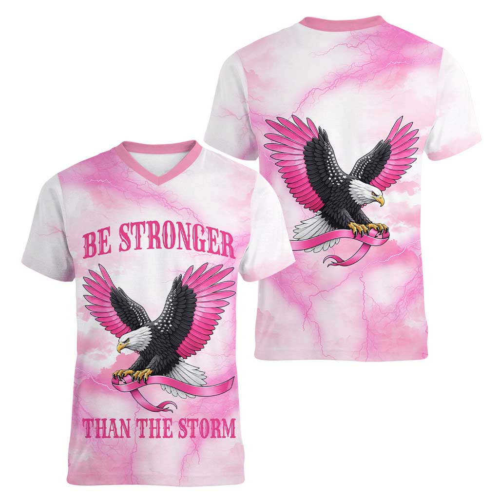 Pink Ribbon American Eagle Women V-Neck T-Shirt Breast Cancer Awareness - Be Stronger Than The Storm