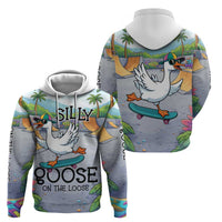 Funny Silly Goose on The Loose Hoodie with Skateboard and Palm Trees