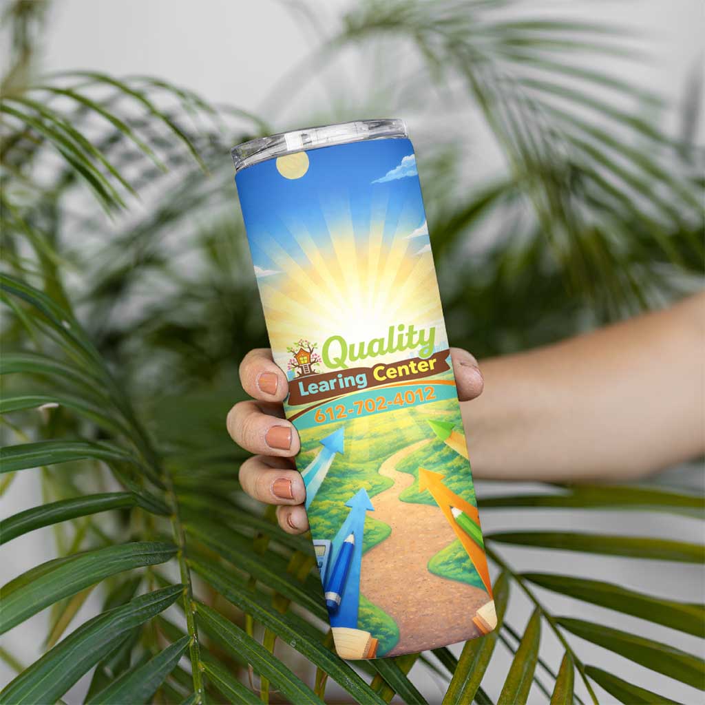 Quality Learning Center Skinny Tumbler Funny Day Care Bright and Playful Branded