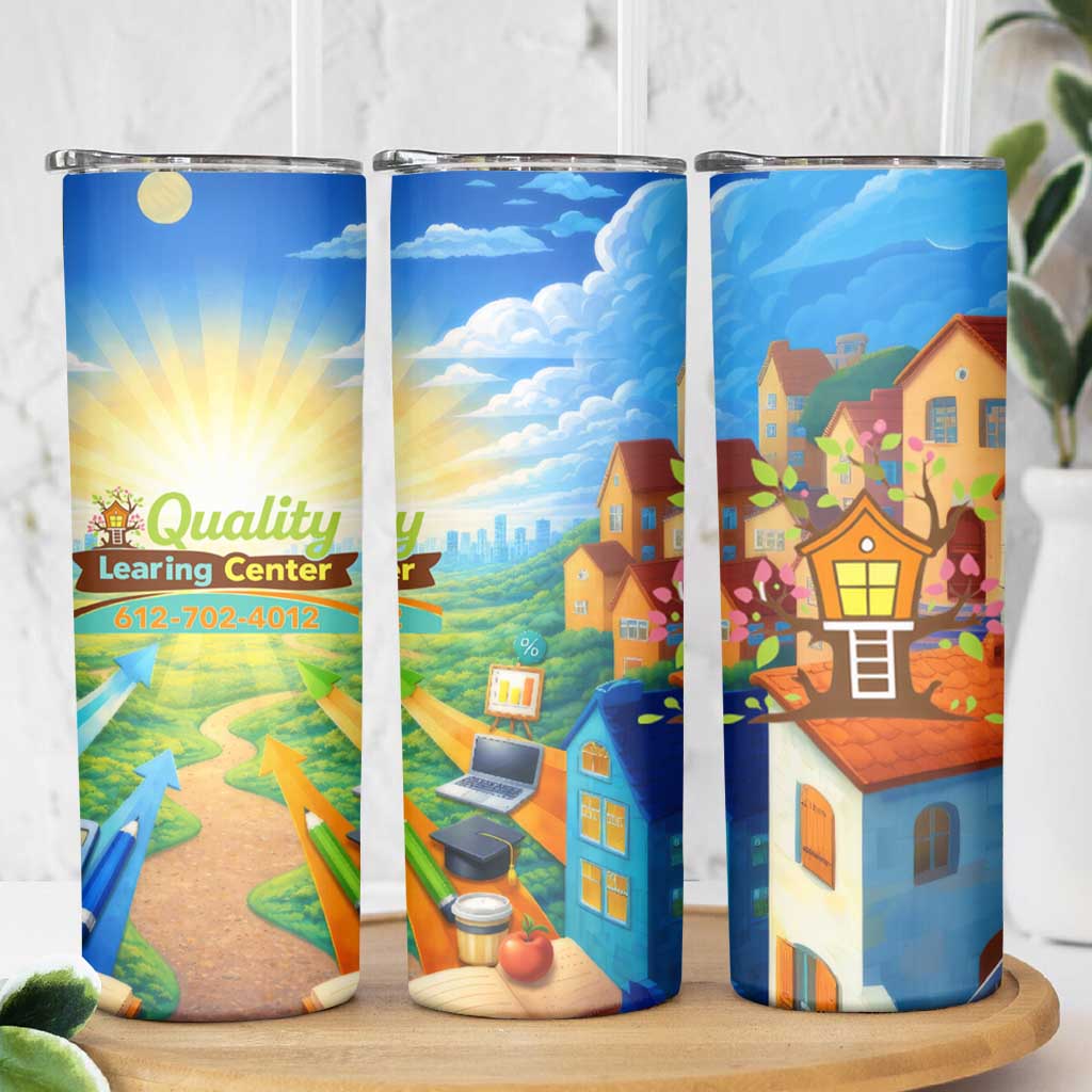 Quality Learning Center Skinny Tumbler Funny Day Care Bright and Playful Branded